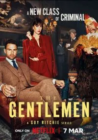 сериал Джентльмены (сериал, 2024) 1 сезон смотреть онлайн на Лордфильм